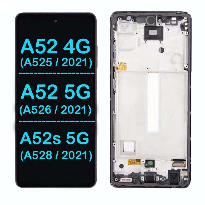 LCD Display Touch Screen Digitizer Replacement with Frame for Galaxy A52 4G (A525 / 2021) / A52 5G (A526 / 2021) / A52S 5G (A528 / 2021) (Without Finger Print Sensor) ( Aftermarket INCELL ) 